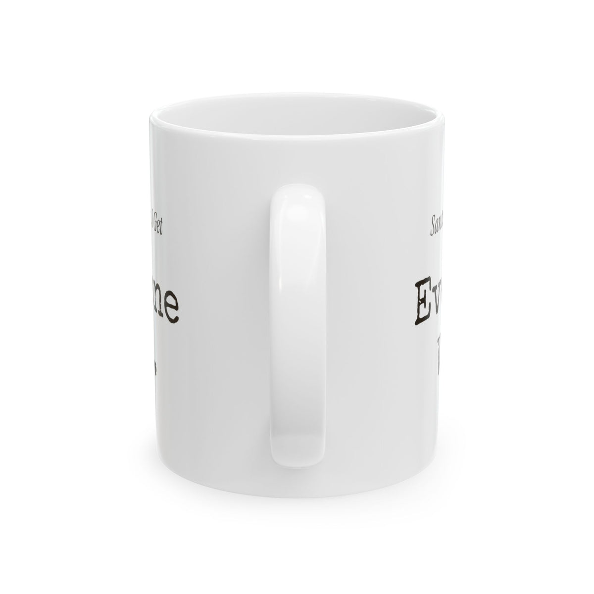 Funny Christmas Coffee Mug Santa Gets Cookies I Get Coffee