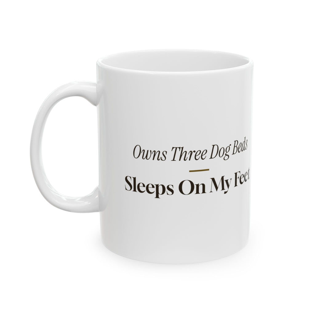 Funny Labrador Coffee Mug Three Dog Beds Sleeps On My Feet