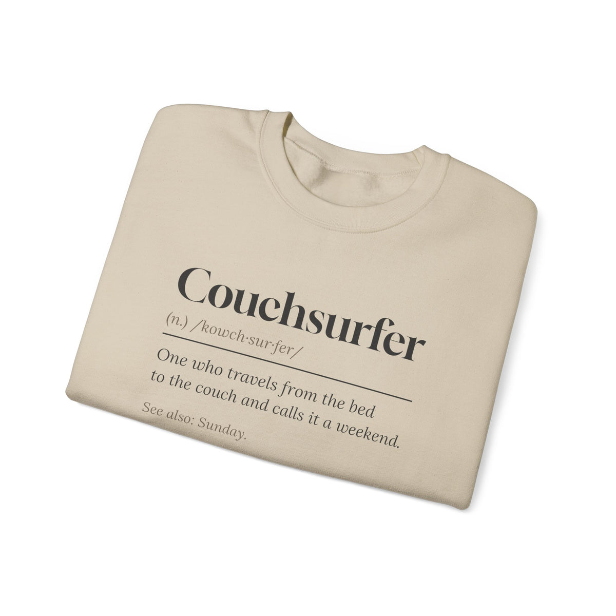 Funny Lazy Weekend Sweatshirt Couchsurfer Definition