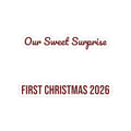 Babys First Christmas 2026 Sticker Our Sweet Surprise For Parents