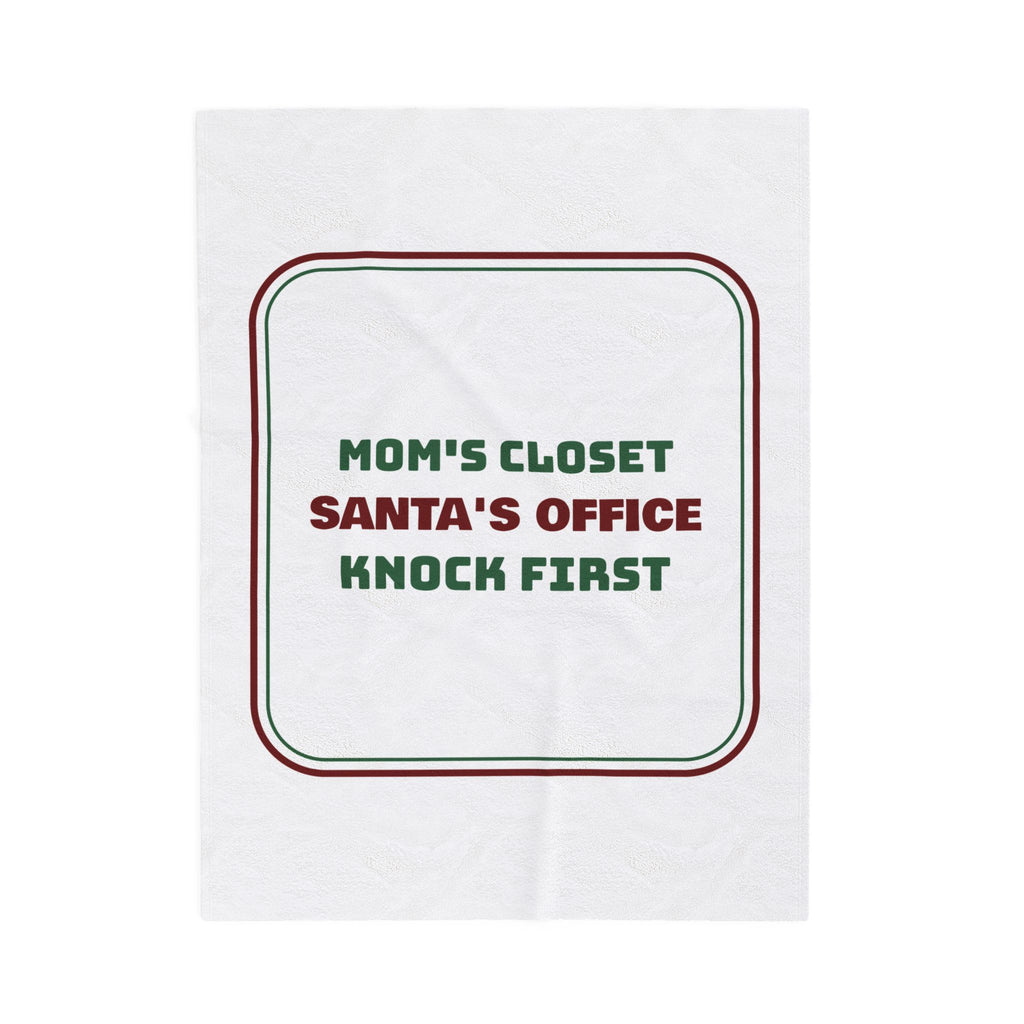 Funny Christmas Mom Throw Blanket Santa's Office Knock First Sign