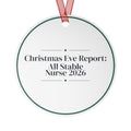 Christmas Ornament Christmas Eve Report: All Stable Nurse 2026