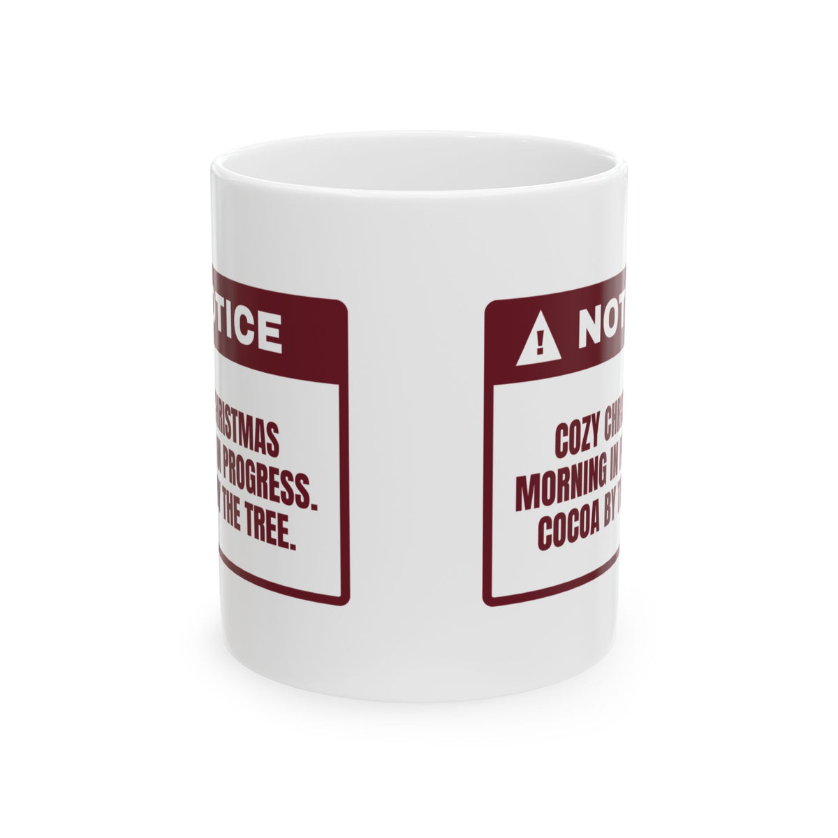 Cozy Christmas Morning In Progress Notice Coffee Mug For Families