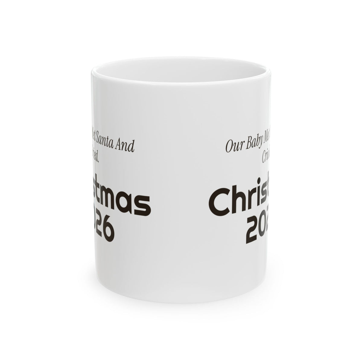Funny Baby First Christmas Coffee Mug Our Baby Met Santa And Cried