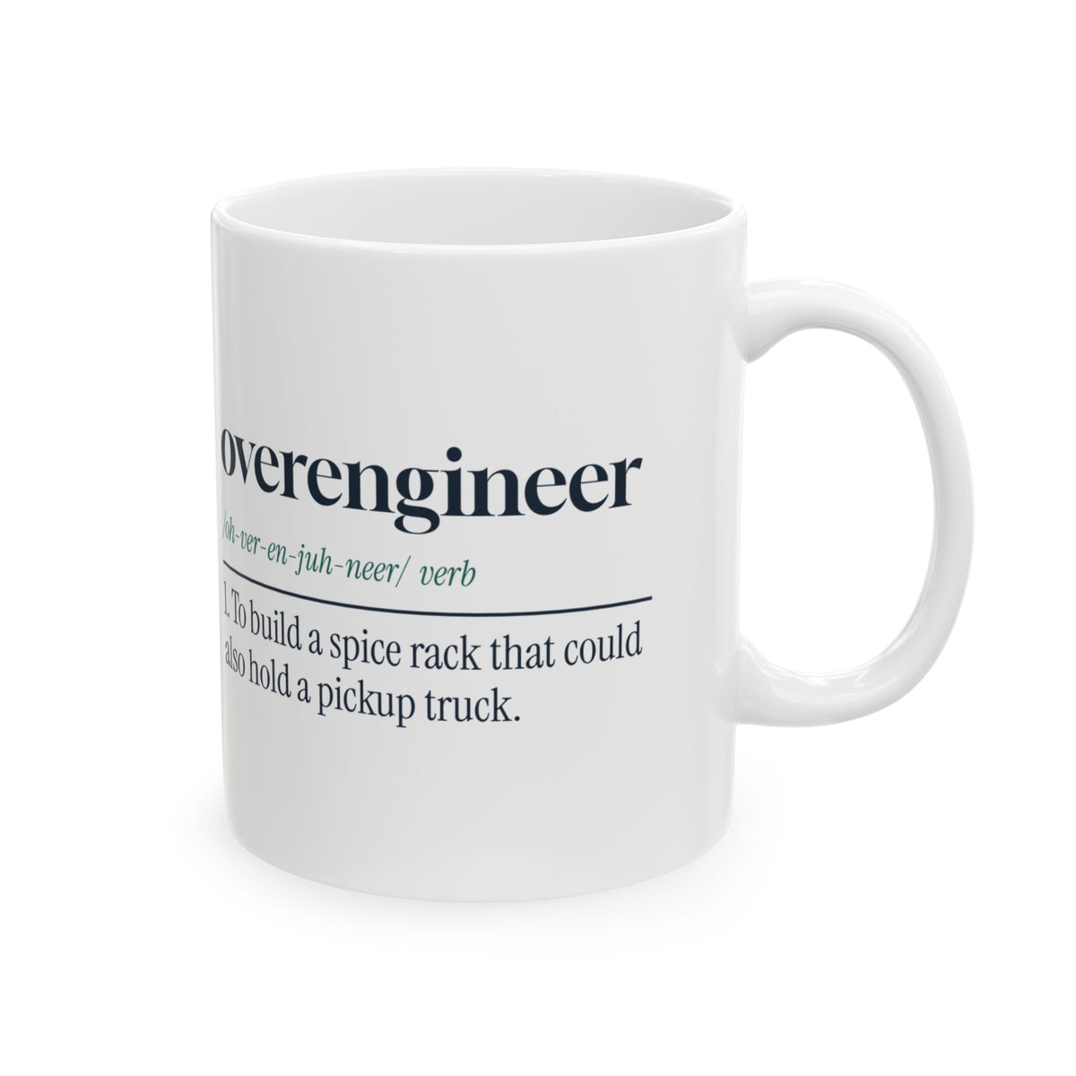 Funny Engineer Coffee Mug Overengineer Definition For Engineers