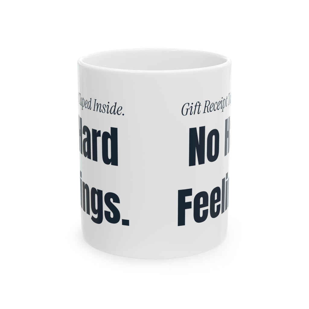 Funny Christmas Coffee Mug Receipt Taped Inside No Hard Feelings