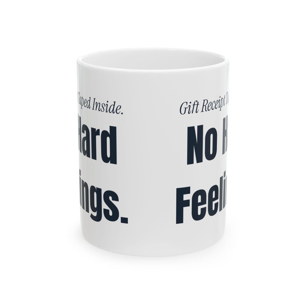 Funny Christmas Coffee Mug Receipt Taped Inside No Hard Feelings