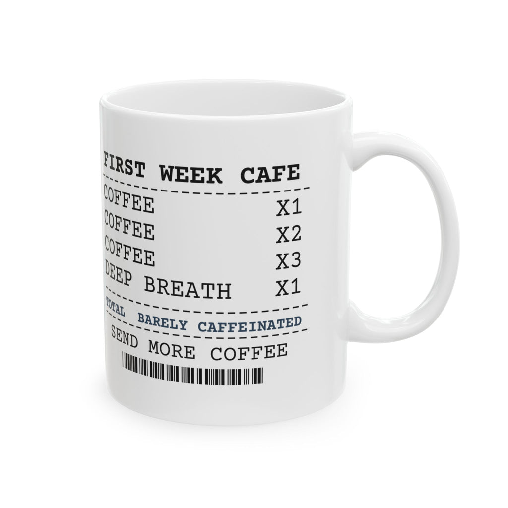Funny Teacher Coffee Mug First Week Coffee Receipt For Teachers
