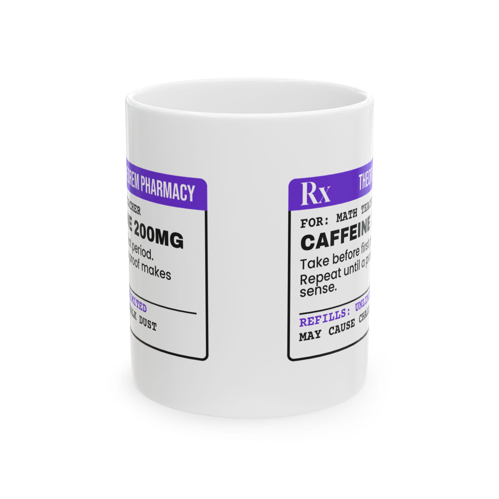 Math Lover Coffee Mug Take Before First Period