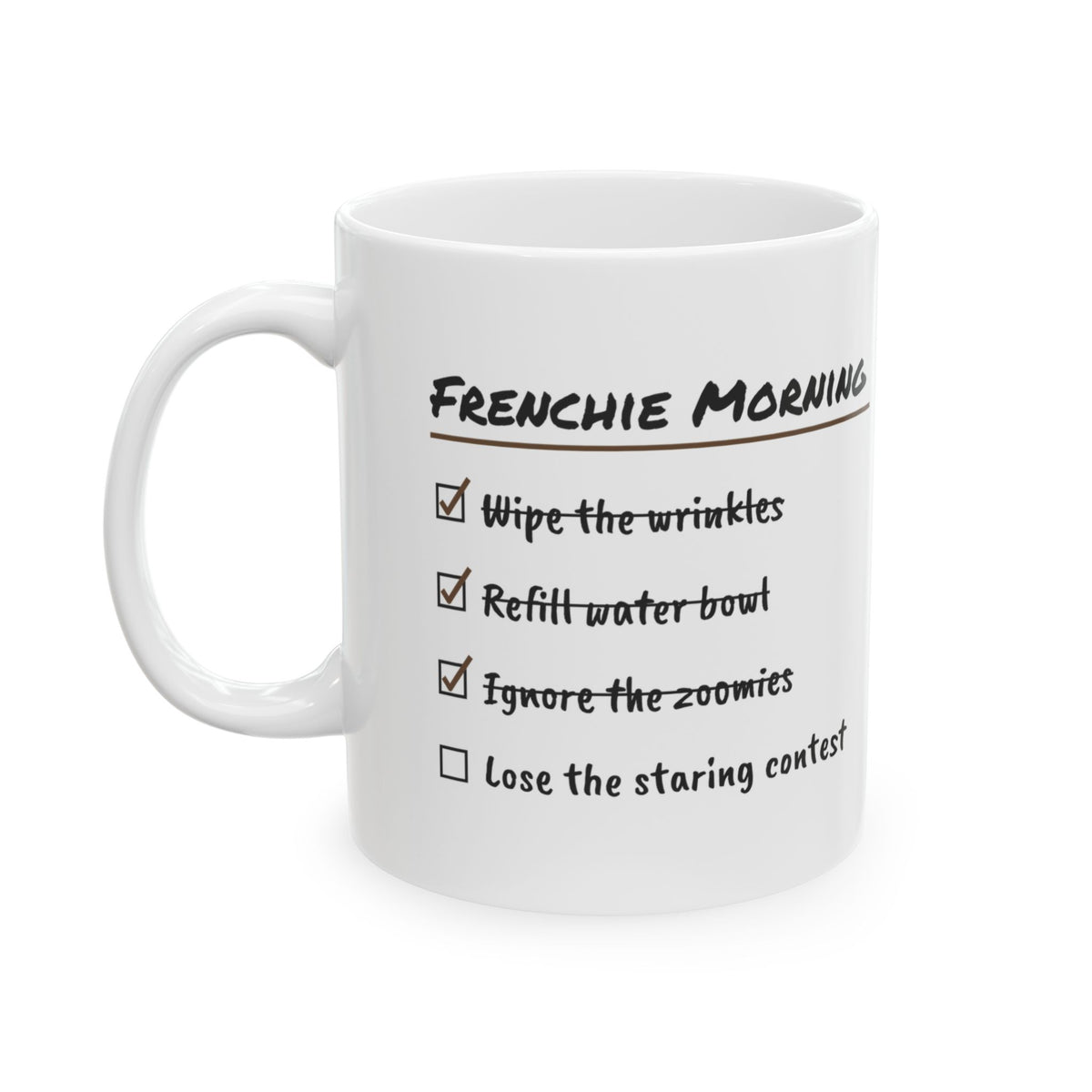French Bulldog Coffee Mug Lost The Staring Contest