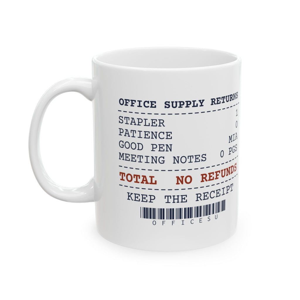 Office Supply Coffee Mug No Refunds No Good Pens