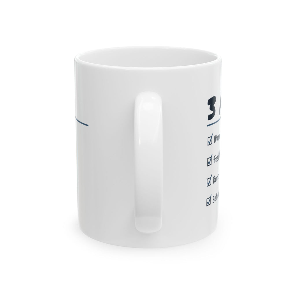 Funny New Dad Coffee Mug Rock For 40 Minutes Set Down Eyes Open