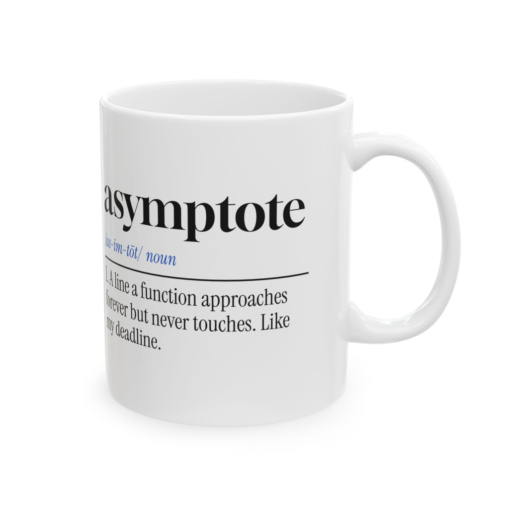 Math Lover Coffee Mug Asymptote Never Quite Touches