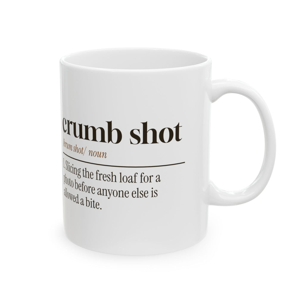 Funny Baking Mug Crumb Shot Then Everyone Eats Definition For Bakers