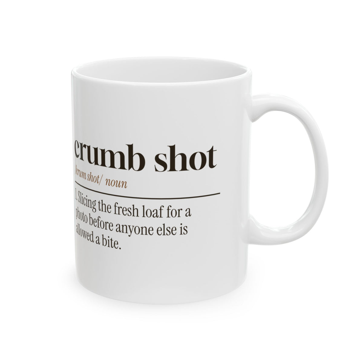 Funny Baking Mug Crumb Shot Then Everyone Eats Definition For Bakers