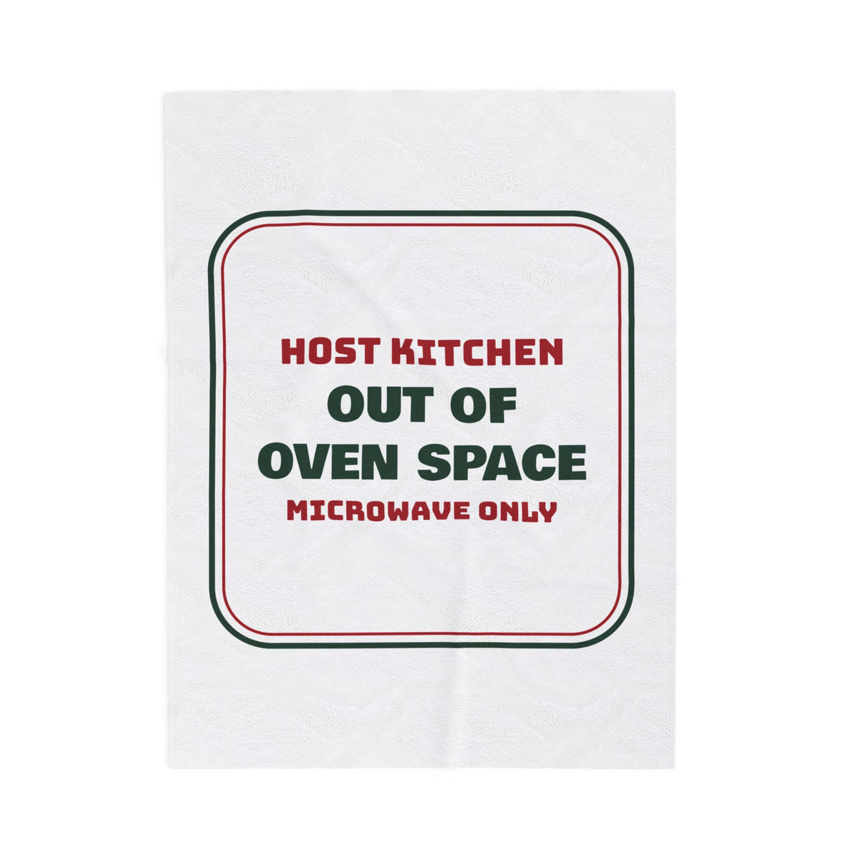 Funny Christmas Throw Blanket Out Of Oven Space Microwave Only For Hosts