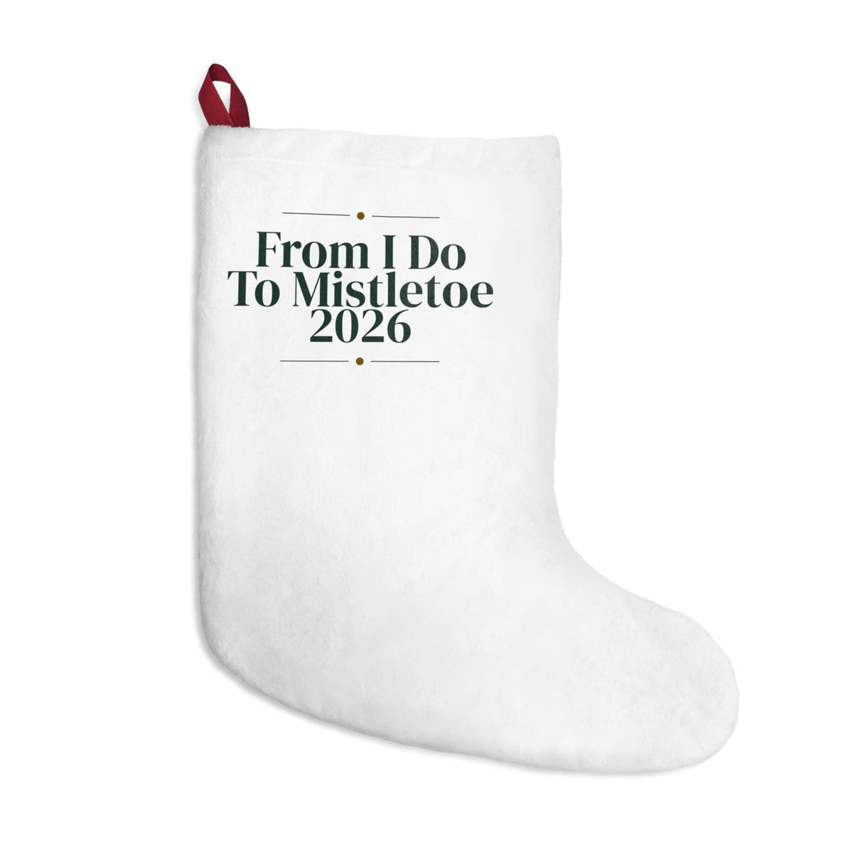 Christmas Stocking From I Do To Mistletoe 2026 For Newlyweds