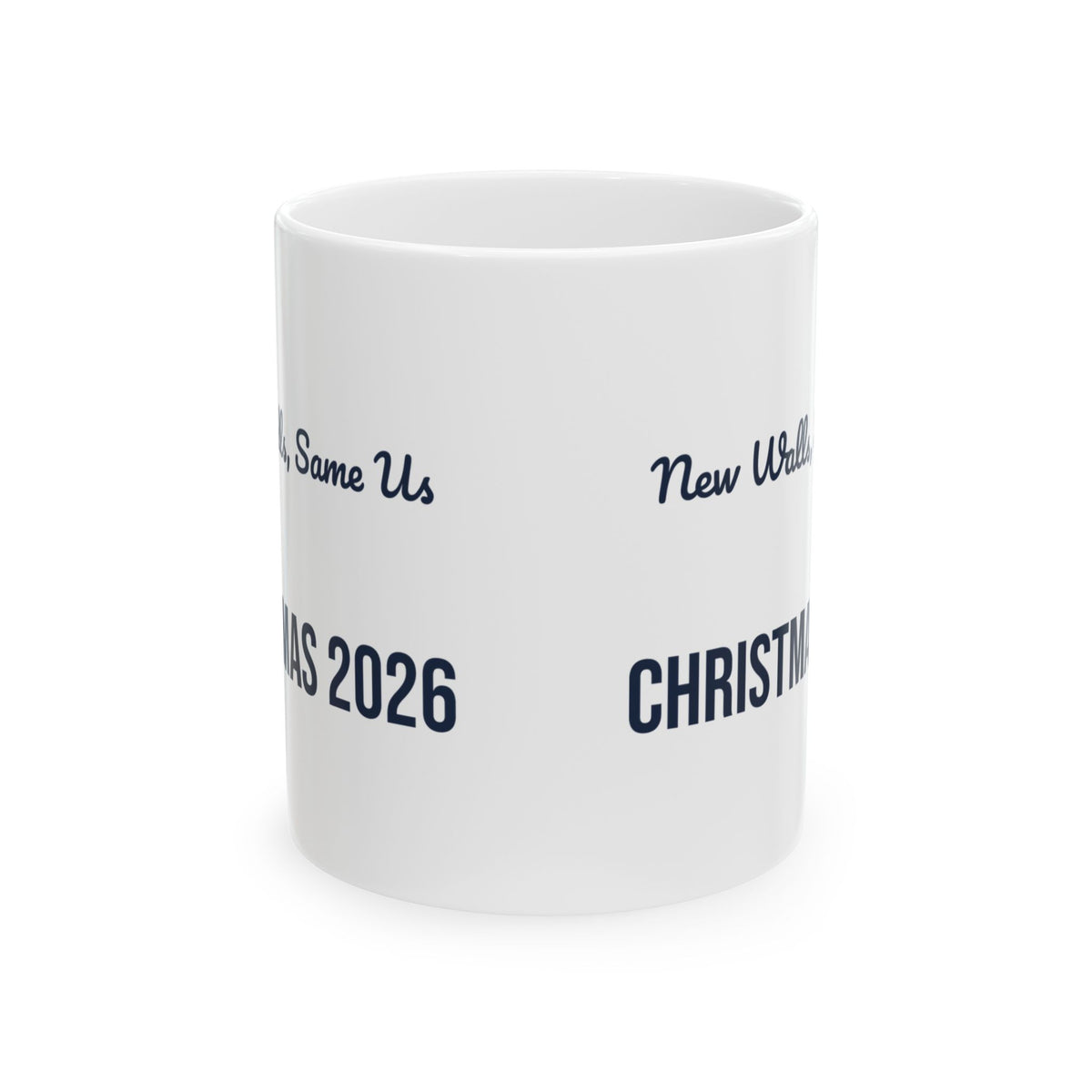 New Home Christmas Coffee Mug New Walls Same Us 2026