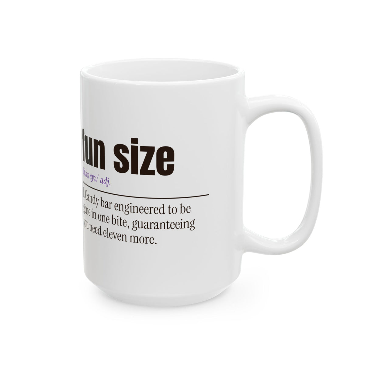 Funny Halloween Coffee Mug Fun Size Candy Definition For Candy Lovers