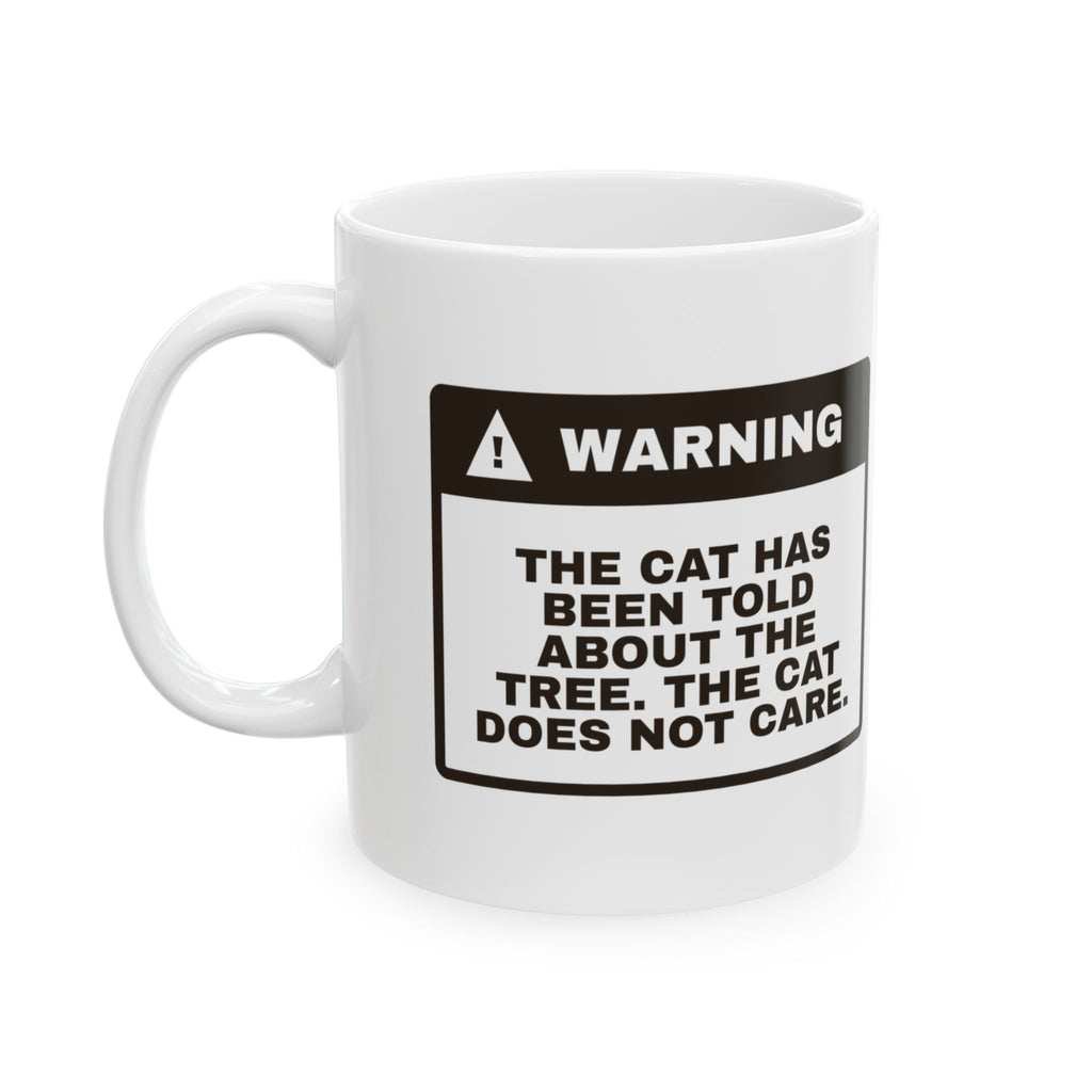 Funny Christmas Cat Coffee Mug The Cat Was Told About The Tree