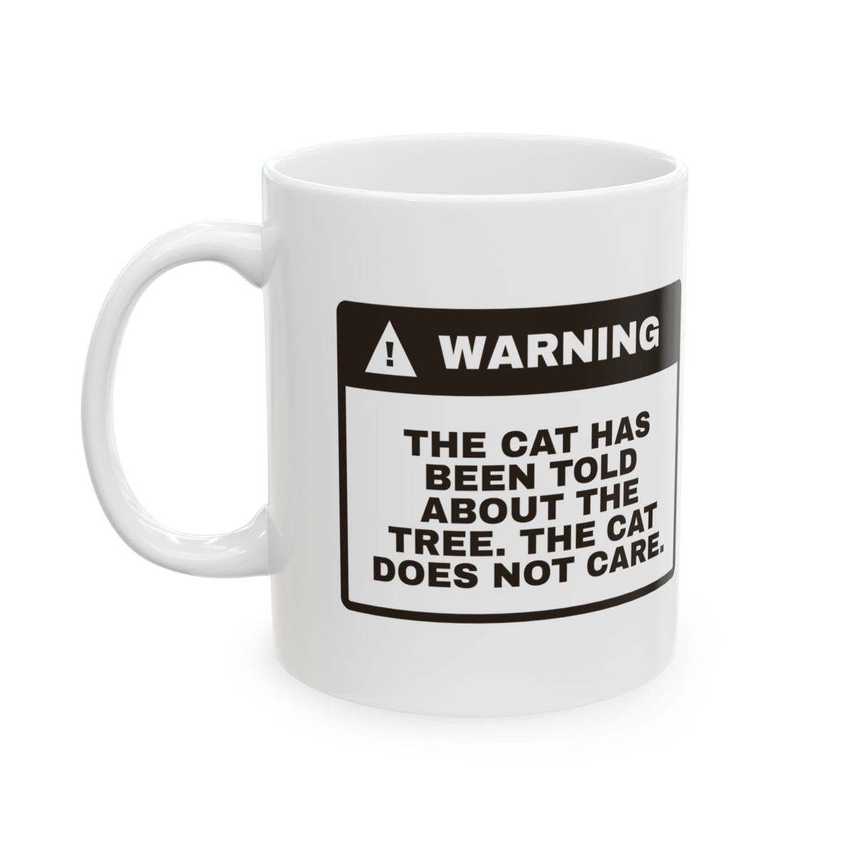 Funny Christmas Cat Coffee Mug The Cat Was Told About The Tree