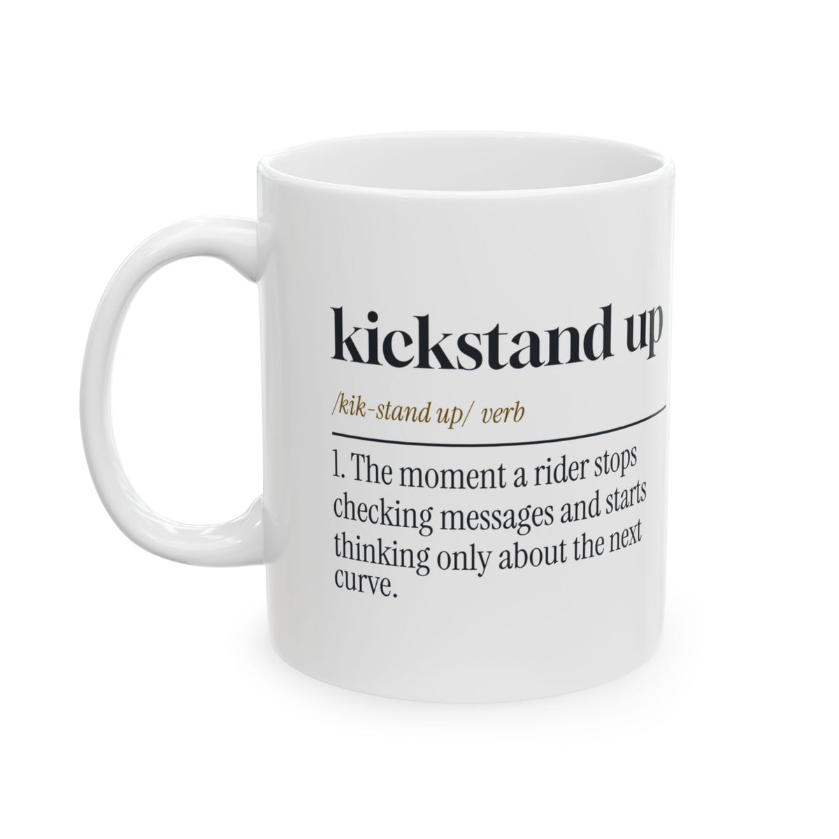 Motorcycle Coffee Mug Kickstand Up Phone Down Definition For Riders