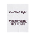 Funny Newlywed Christmas Throw Blanket Our First Fight Was Tree Height