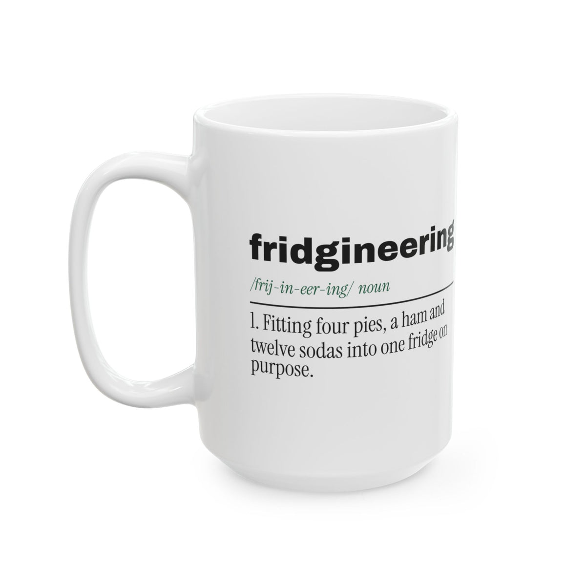 Funny Christmas Coffee Mug Fridgineering Dictionary Holiday Host