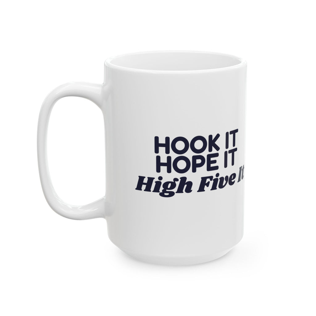 Funny Bowling Coffee Mug Hook It Hope It High Five It For Bowlers