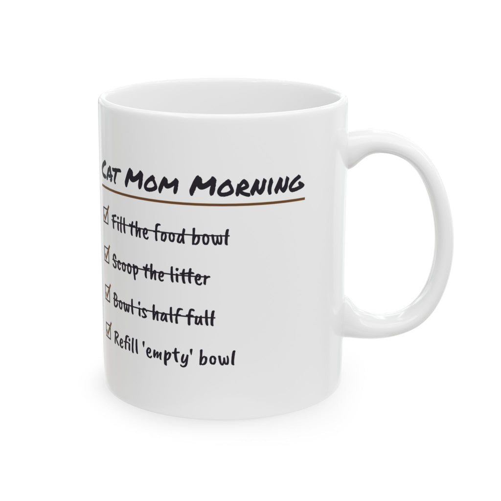 Funny Cat Mom Coffee Mug The Bowl Is Half Full Checklist Cup