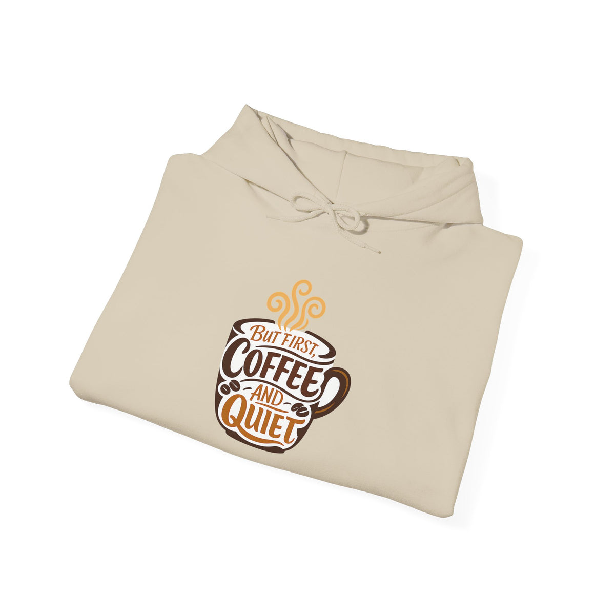 But First Coffee And Quiet Funny Coffee Lover Hoodie