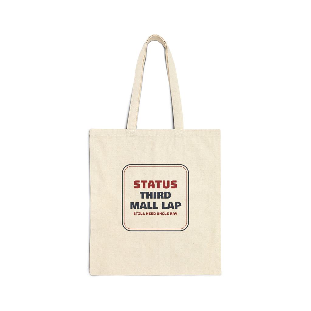 Funny Christmas Tote Bag Third Mall Lap Still Need Uncle Ray