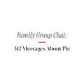 Funny Family Christmas Sticker Group Chat 312 Messages About Pie