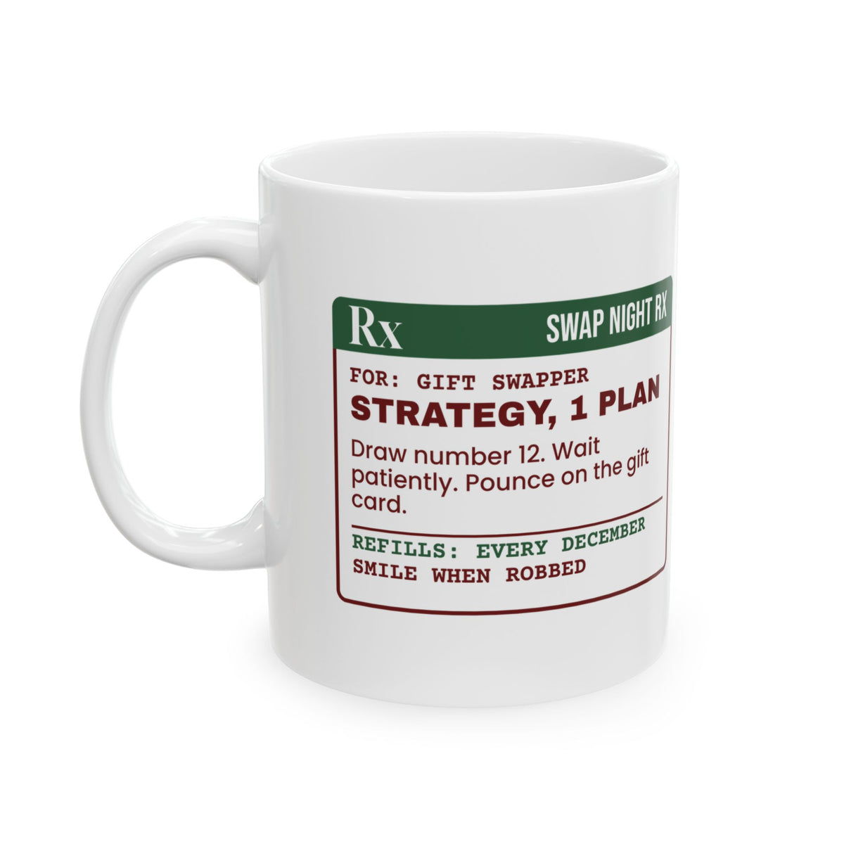 Funny White Elephant Coffee Mug Draw Number 12 Prescription Label