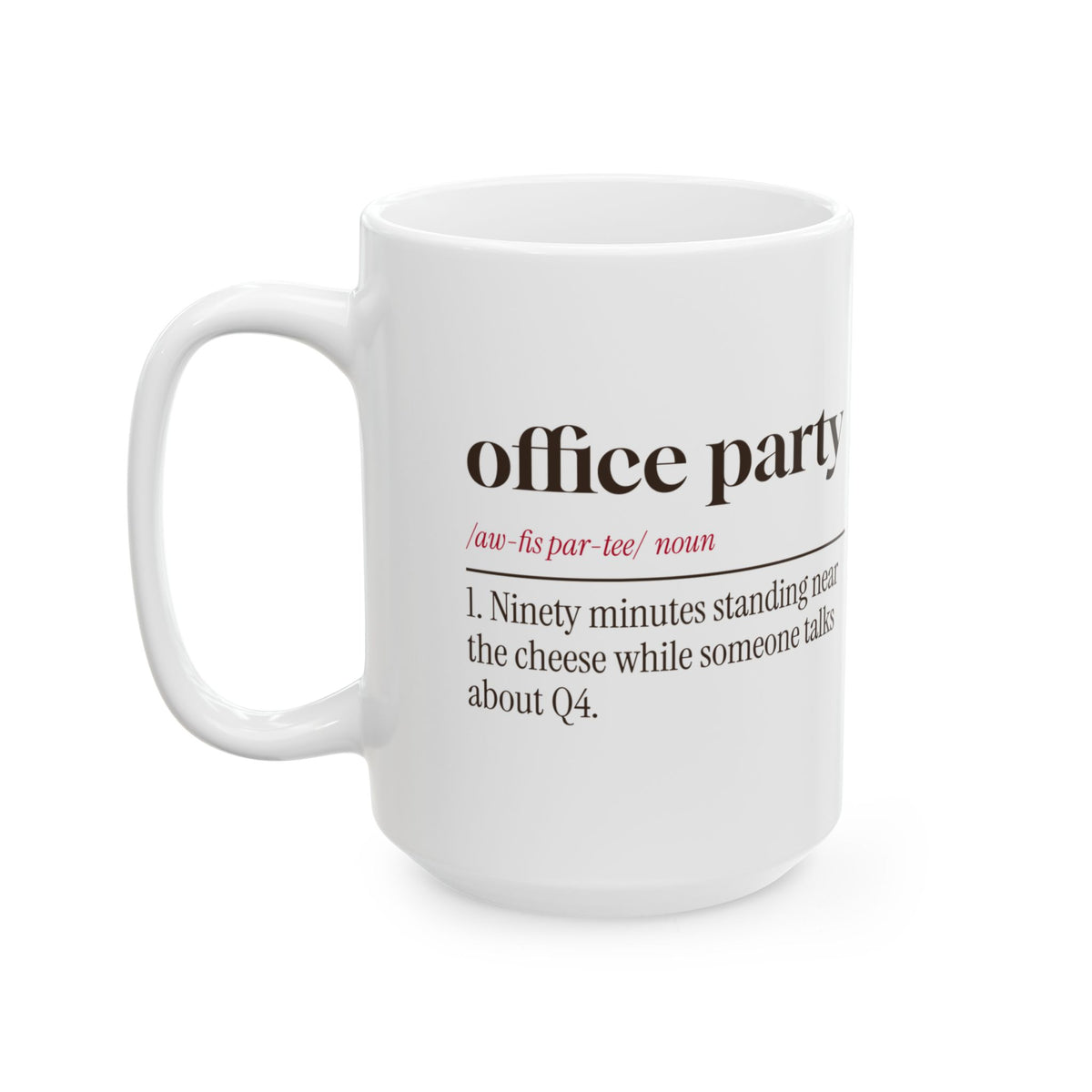 Funny Office Christmas Party Coffee Mug Office Party Definition Coworker