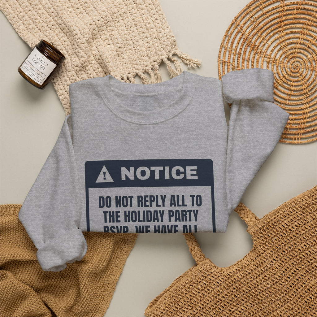 Funny Christmas Coworker Sweatshirt Do Not Reply All To The Party Email