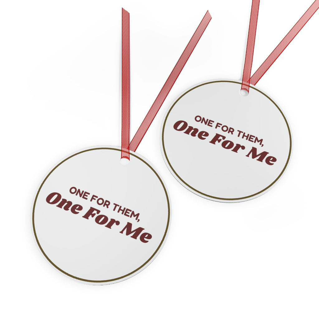 Funny Christmas Ornament One For Them One For Me Shopper