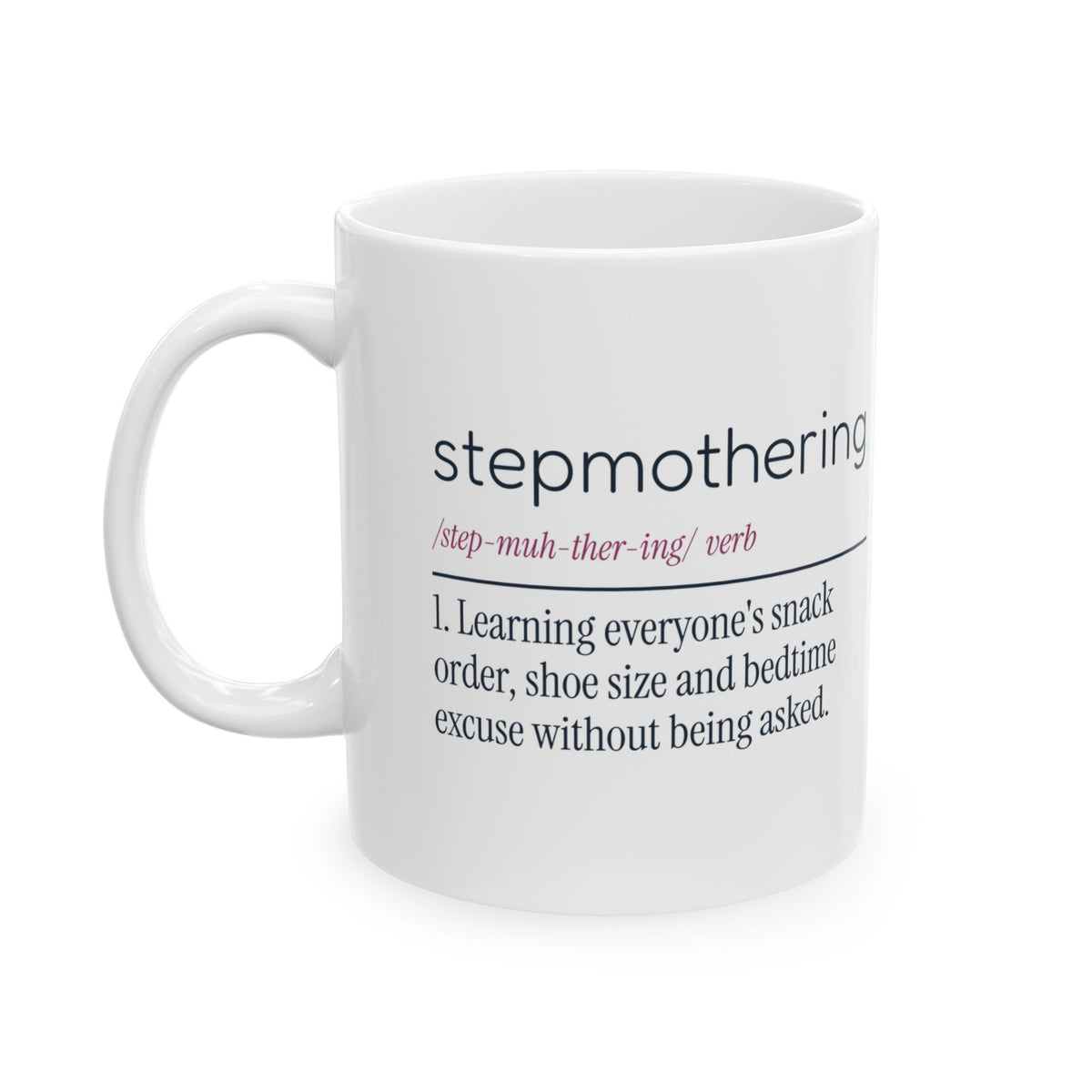 Funny Mother's Day Coffee Mug Stepmothering Dictionary For Stepmom