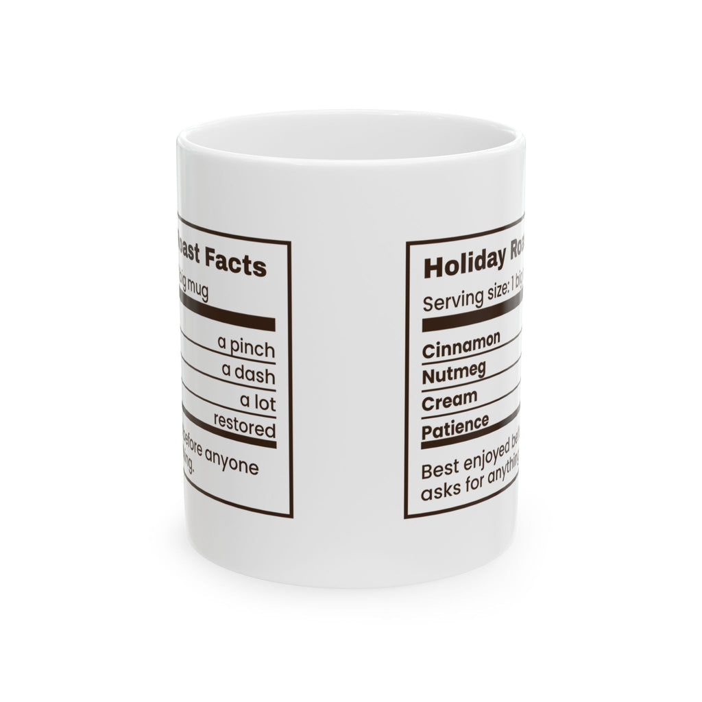Funny Christmas Coffee Mug Holiday Roast Facts Nutrition Label