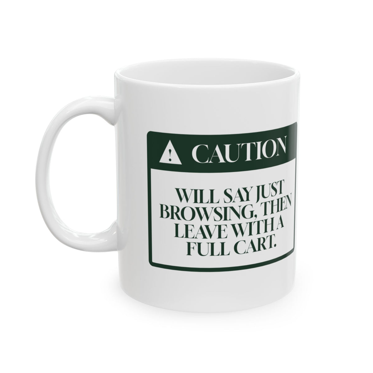 Funny Christmas Shopping Coffee Mug Just Browsing Warning For Shoppers