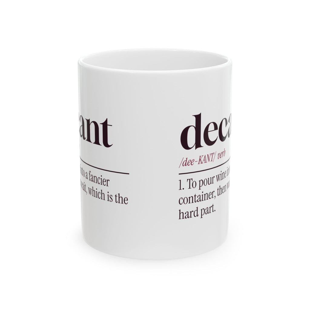 Wine Coffee Mug Decant Definition Decanting Is Mostly Waiting