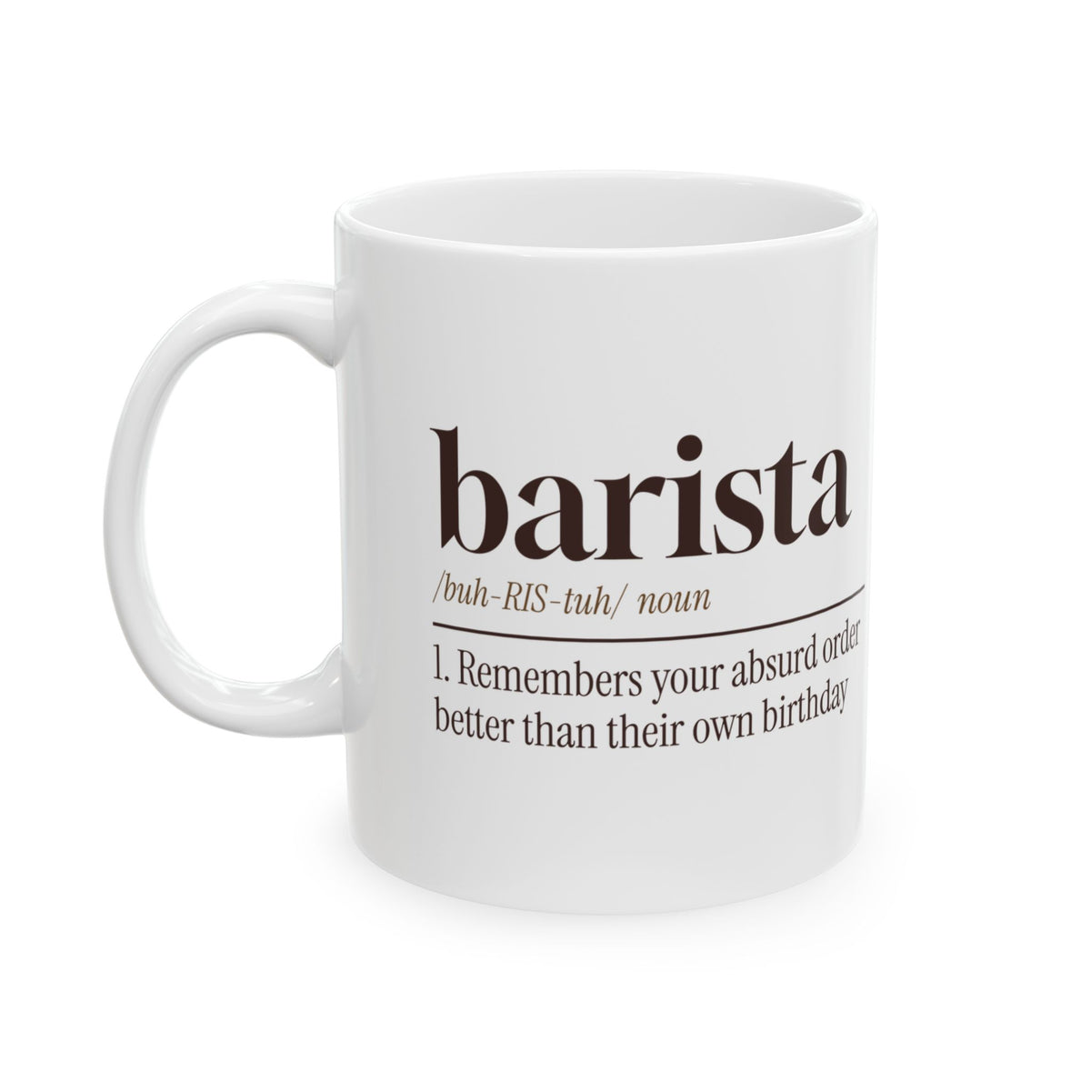 Barista Coffee Mug Remembers Orders Forgets Names