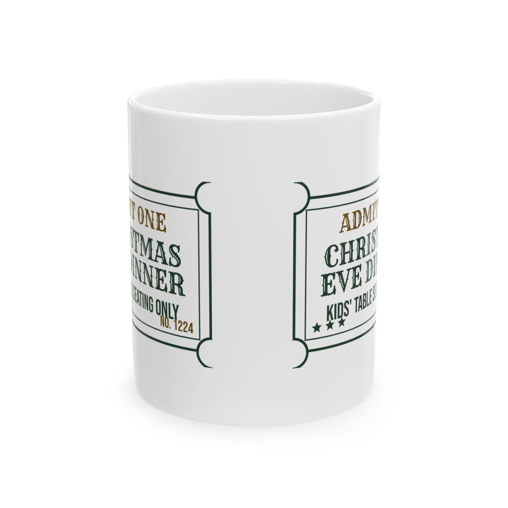Funny Christmas Coffee Mug Kids Table Ticket For Adult Siblings