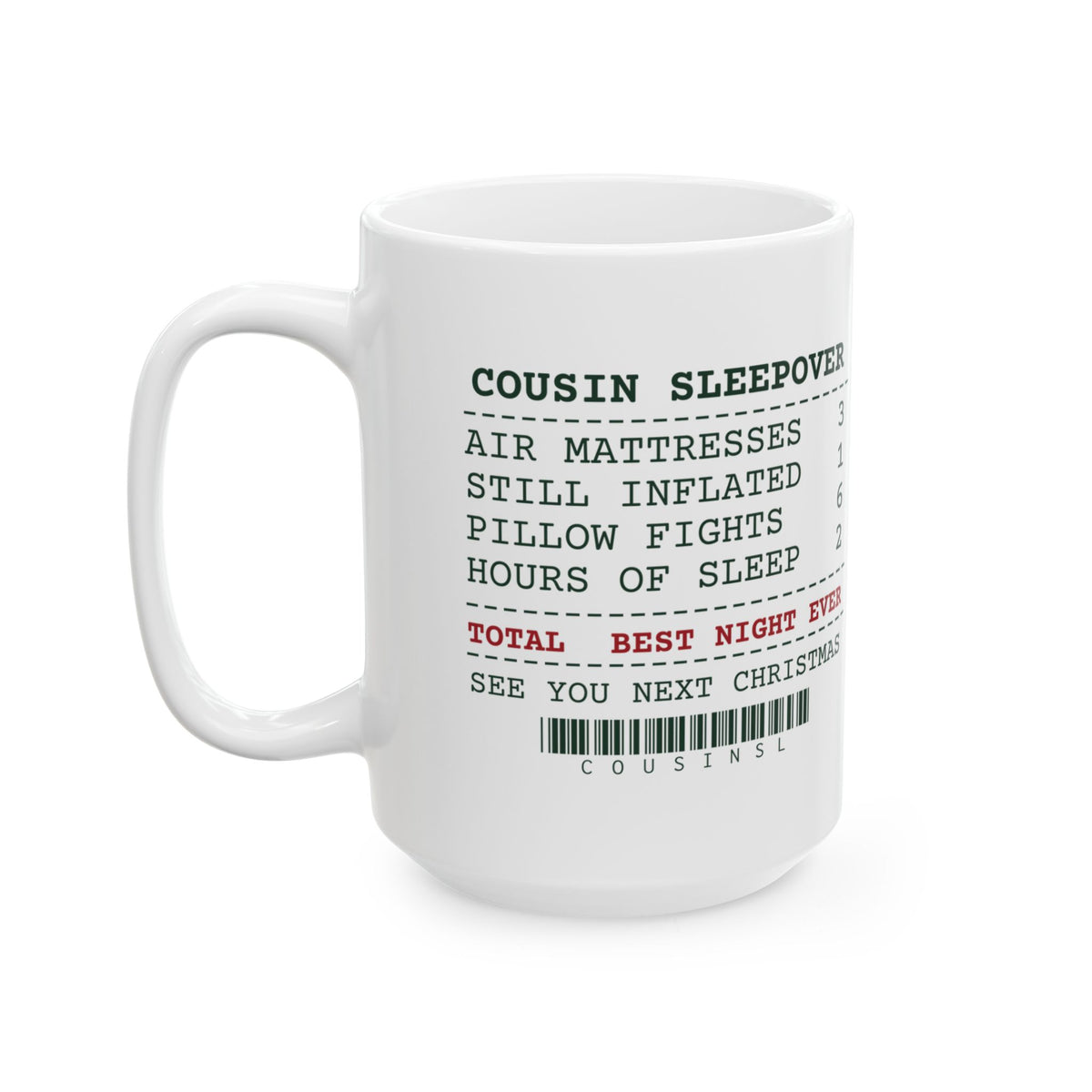 Funny Christmas Coffee Mug Cousin Sleepover Receipt For Family