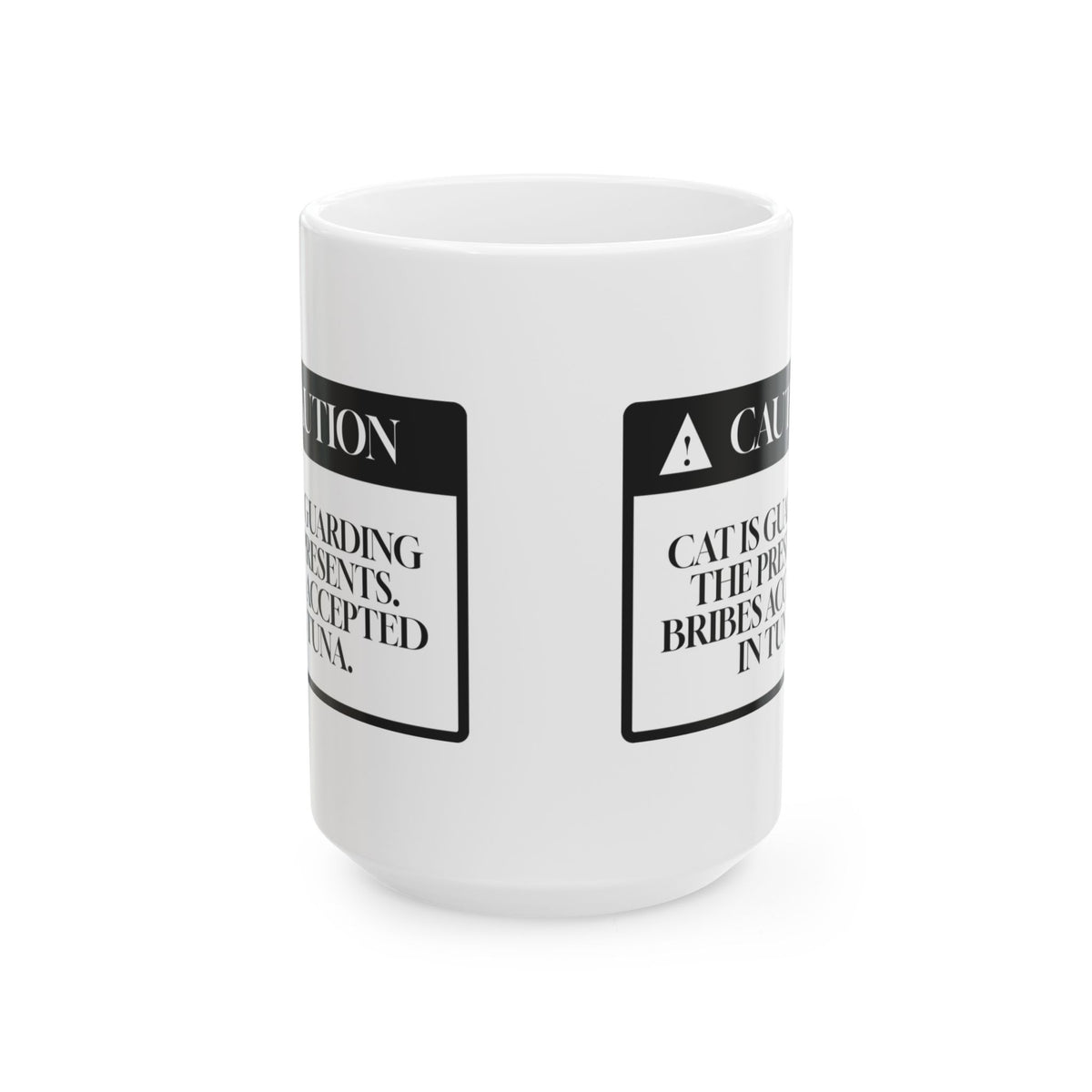 Funny Christmas Coffee Mug Cat Guarding The Presents Warning Label