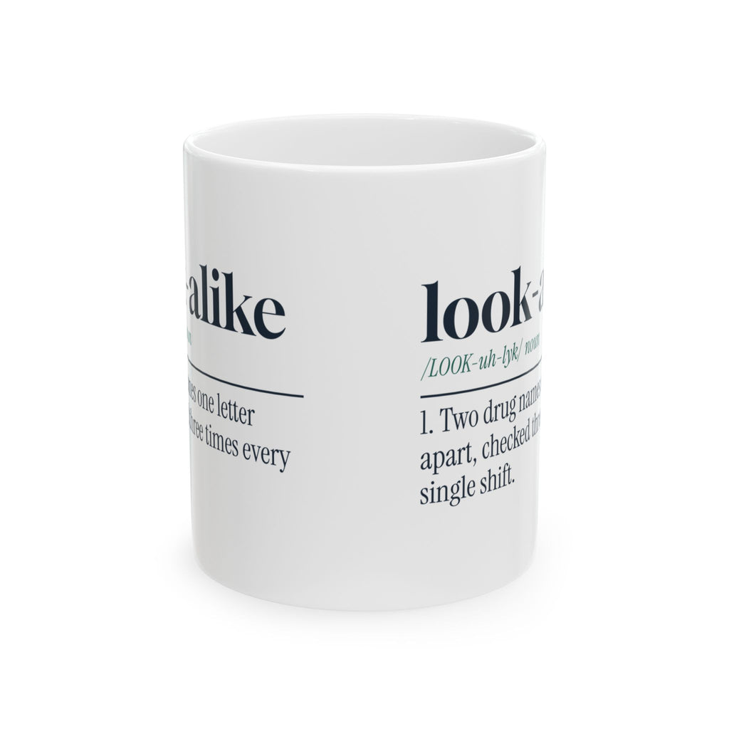 Funny Pharmacist Coffee Mug Look-Alike Names Checked Three Times