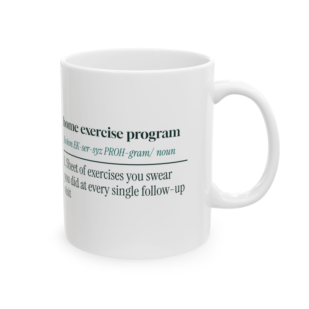 Home Exercise Program Definition Coffee Mug For PT