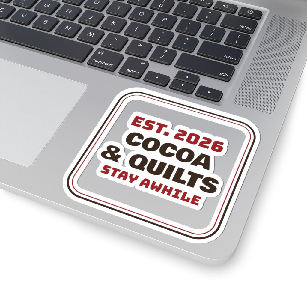 Christmas Sticker Cocoa And Quilts Stay Awhile Sign