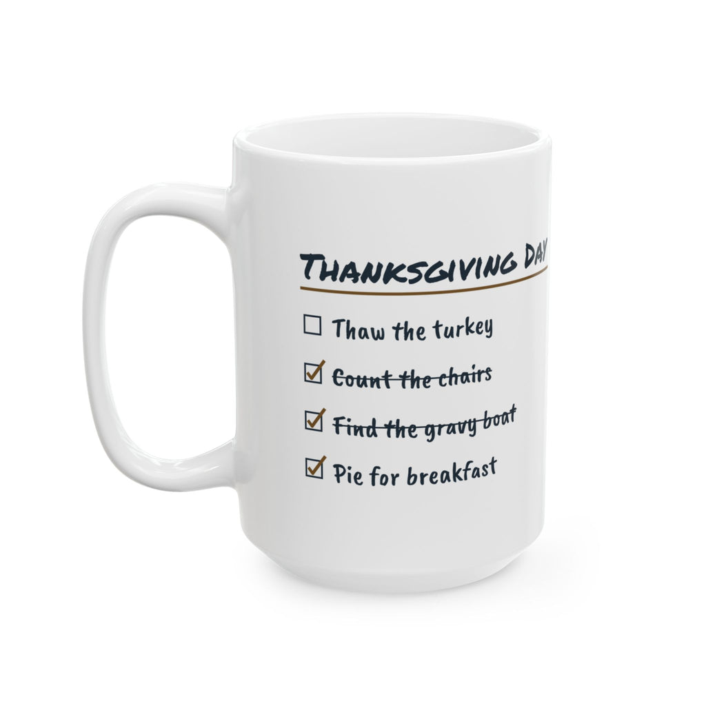 Funny Thanksgiving Coffee Mug Pie For Breakfast Checklist For Family