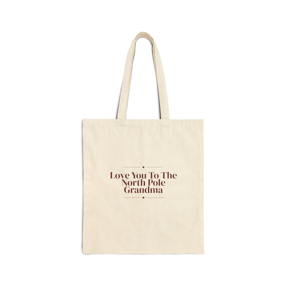 Christmas Tote Bag Love You To The North Pole Grandma